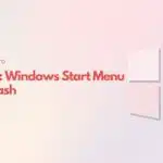 Windows 10 Start Menu Crash Fix