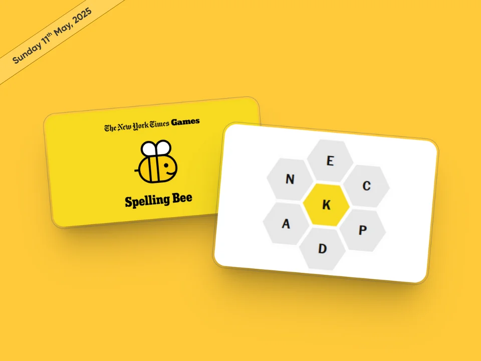 Today NYT Spelling Bee 11 May 2025 Answers and Pangram - Hashtechwave