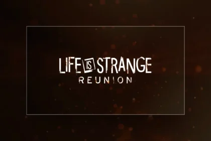life is strange reunion release date and events