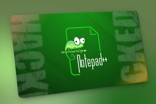 Notepad++ Update Hijacked by State Hackers